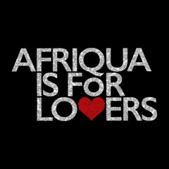Afriqua is For Lovers '25