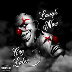 Laugh Now Cry Later Freestyle