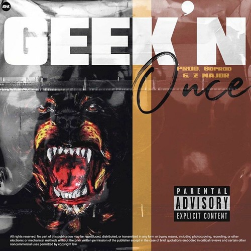 Geek'n - Once (PROD BY 8oprod & Z-MAJOR)