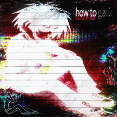 1. How to geek