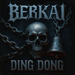 [FREE DL] BERKAI - DING DONG