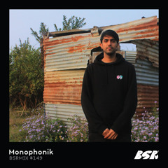 BSRMIX#149 - Monophonik