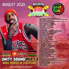 Selekta Sir Henry - Unity Sound V12 - Culture Mix - Aug 2023