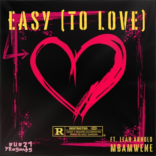 Easy (To Love)(ft. Leah Arnold)
