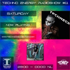 Techno Energy Radioshow #11 - Part 2 - Techneck