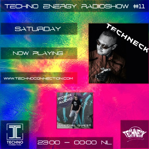 Techno Energy Radioshow #11 - Part 2 - Techneck