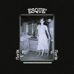 Esque'