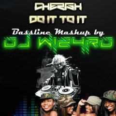 Cherish - Do It To It (Womper - Speed Garage Mashup)