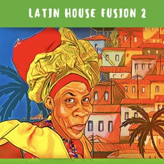 Latin House Fusion 2