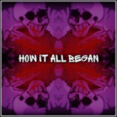 [DustTrust] - How It All Began | BenyiC03 (Cover) (v1)
