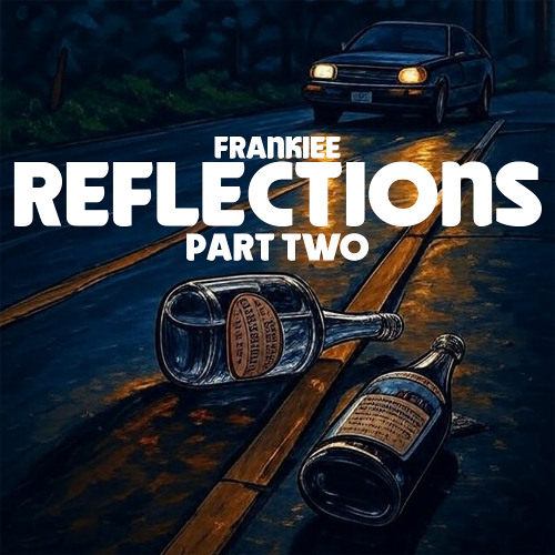 REFLECTIONS PART TWO ft. MONTY