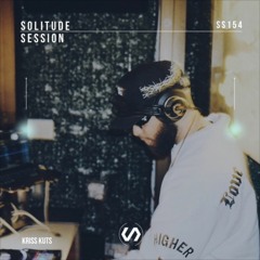 Solitude Sessions: Kriss Kuts Takeover