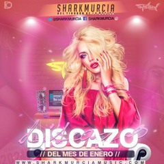 EL DISCAZO (Enero 2024) By @SharkMurcia [Recopilatorio 120 Tracks]