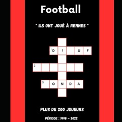 (DOWNLOAD PDF)$$ ⚡ Mots croisés Football: Ils ont joué à Rennes (French Edition) {read online}