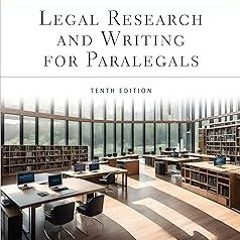 Legal Research and Writing for Paralegals (Aspen Paralegal Series) BY: Deborah E. Bouchoux (Aut