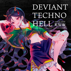 DEVIANT TECHNO HELL (Album Preview)