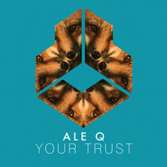Your Trust