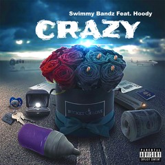 Crazy feat. Hoody