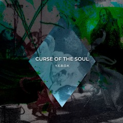 Armageddon | Y.E.B.O.K - Curse of the Soul [FREE DL]