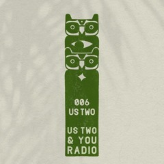 Us Two & You Radio
