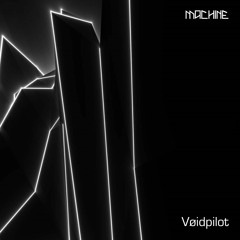 Machine isoStream 24 :: Vøidpilot (Live)