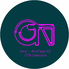 #UnTape 03 w/ Umo