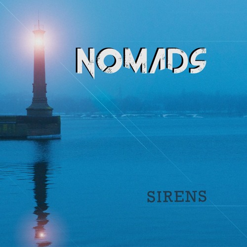 NOMADS - SIRENS