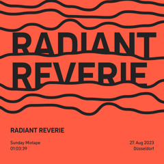 Radiant Reverie Mix