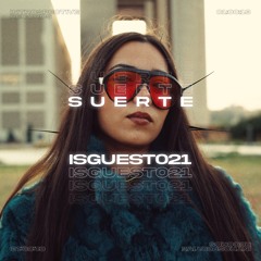 SUERTE | ISGUEST021
