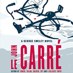 [Read] EBOOK √ The Spy Who Came in from the Cold: A George Smiley Novel (George Smile