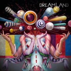 Dreamland - Dubnotic Vs Emog