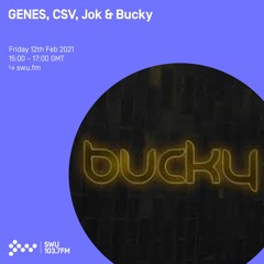 SWU.FM 004 - GENES, CSV, Jok & Bucky - Feb 2021