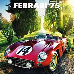 $[ Ferrari 75, 1947-2022, English and German Edition  $Literary work[
