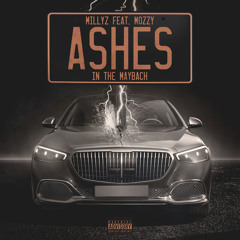 Ashes in the Maybach (feat. Mozzy)