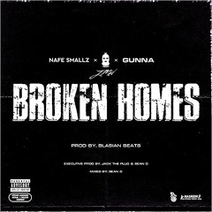 JMH x Nafe Smallz x M Huncho x Gunna - Broken Homes Unofficial Remix (If I Featured Episode 1)