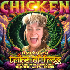 Chicken - Recorded at TRiBE of FRoG Spring Finale 2025