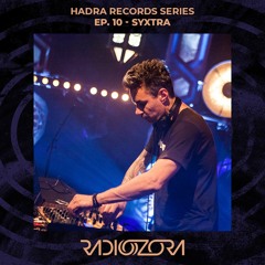 SYXTRA | Hadra Records Series Ep. 10 | 02/11/2021