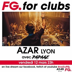 #FGFORCLUBS​ - Mix spécial AZAR Club PAPAAZ