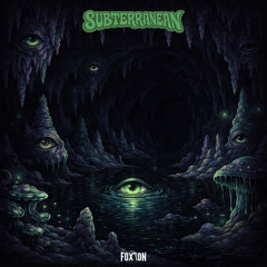 SUBTERRANEAN