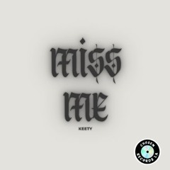 Miss Me