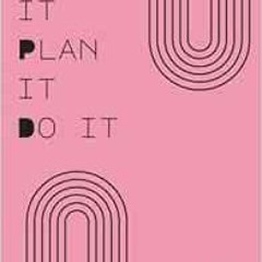 ✔️ [PDF] Download Dream it Plan it Do it - Daily Planner by Erin Burr
