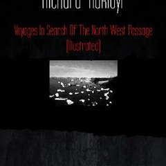 {DOWNLOAD} 💖 Voyages In Search Of The North West Passage (Illustrated) (<E.B.O.O.K. DOWNLOAD^>