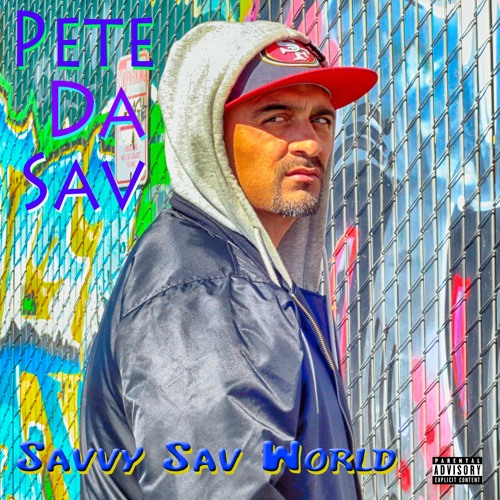 Stream Savvy Sav World 2015-Full Album by Pete Da Sav | Listen online for  free on SoundCloud
