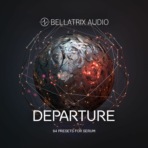 Bellatrix Audio Departure SERUM