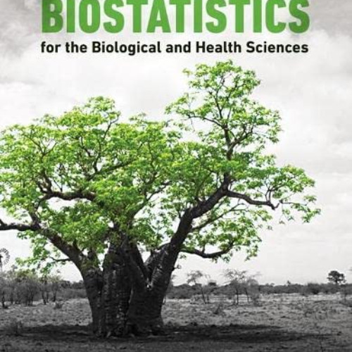 [Free] KINDLE 🎯 Biostatistics for the Biological and Health Sciences by  Marc Triola
