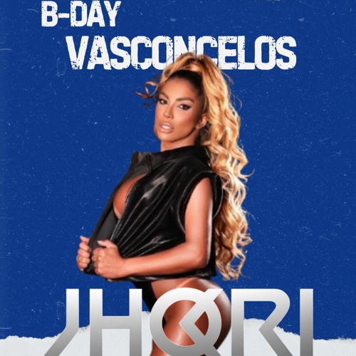 JHORI IN B-DAY VASCONCELOS