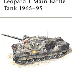 free EPUB 📔 Leopard 1 Main Battle Tank 1965–95 (New Vanguard, 16) by  Michael Jerche