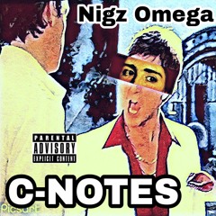 Nigz Omega - C-NOTES