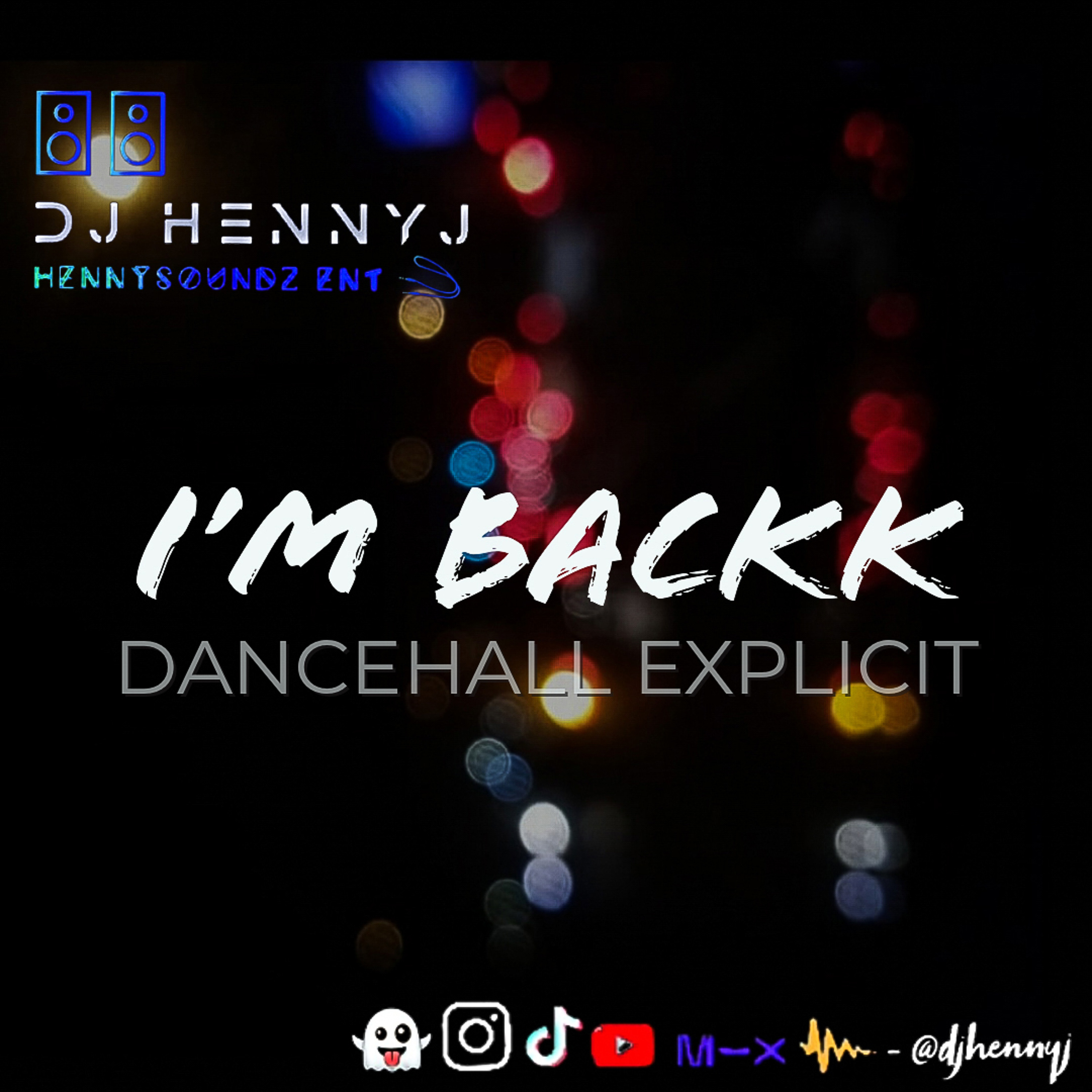 I'M BACKK [DANCEHALL EXPLICIT] episode artwork