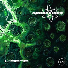 space•cast 020 - Lisene live at Love Inn, Bristol